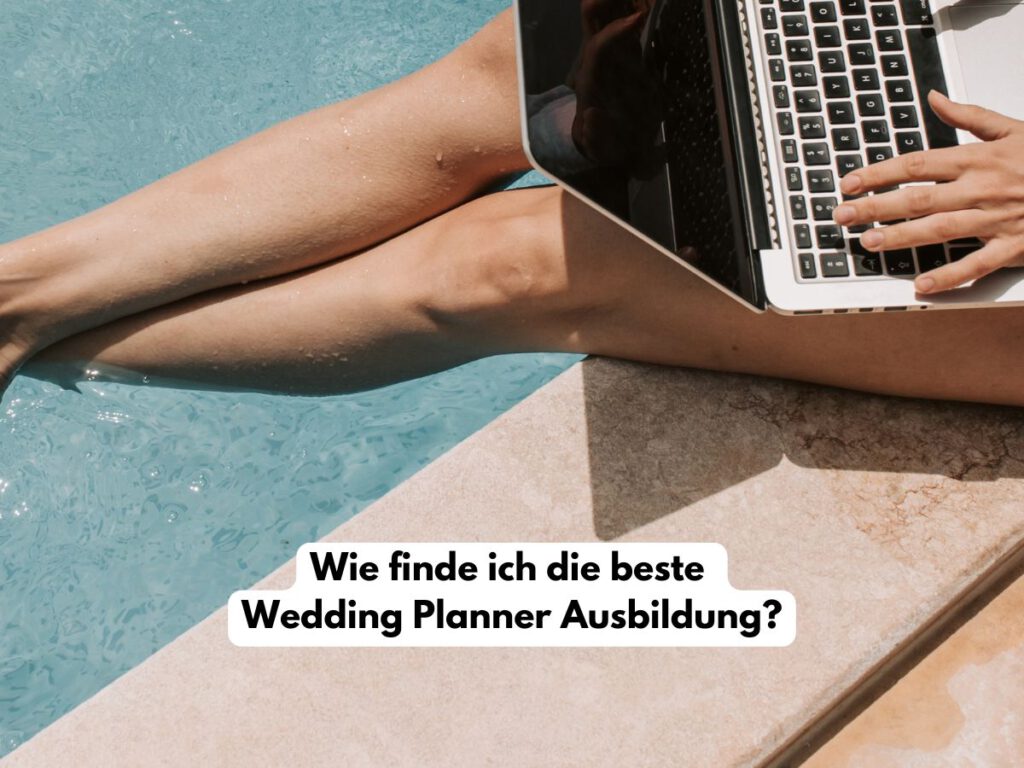 Die beste Hochzeitsplaner Ausbildung