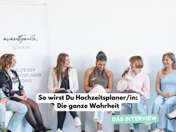 Avantgarde Academy Interview Hochzeitsplaner